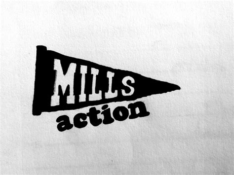 Mills Action