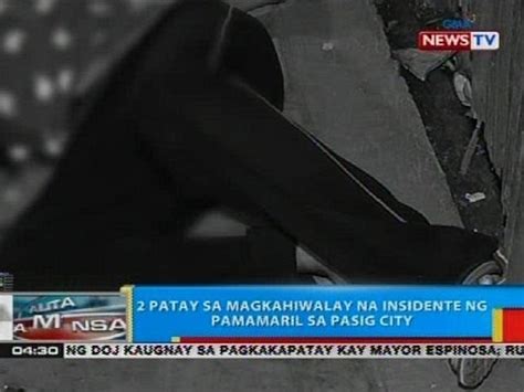 2 Patay Sa Magkahiwalay Na Insidente Ng Pamamaril Sa Pasig City Video
