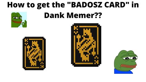 How To Get Badosz Card In Dank Memer Youtube