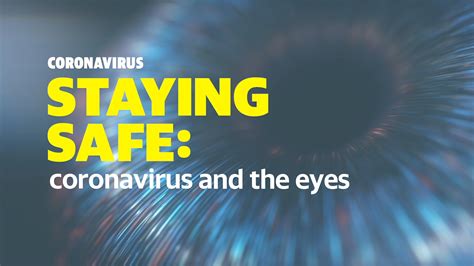 Coronavirus and your eyes: An ophthalmologist shares 5 things you need ...