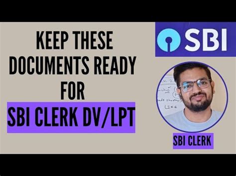 Must Have Documents For Sbi Clerk Dv Lpt Sbiclerk Mainsresults