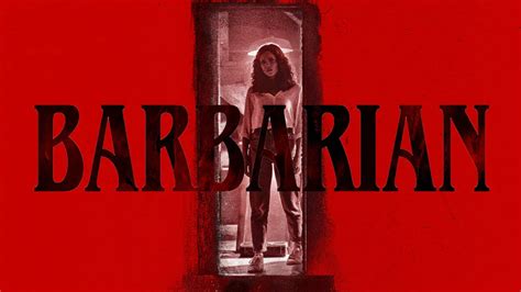 How To Watch Barbarian Online Stream The Hit Horror Film Free On Hbo Max