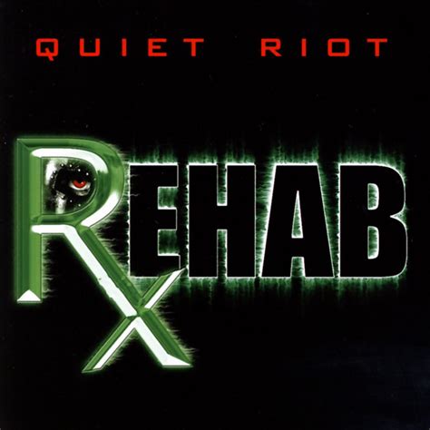 Rehab Album By Quiet Riot Spotify