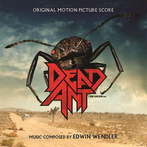 ‘dead Ant Soundtrack Album Announced Film Music Reporter