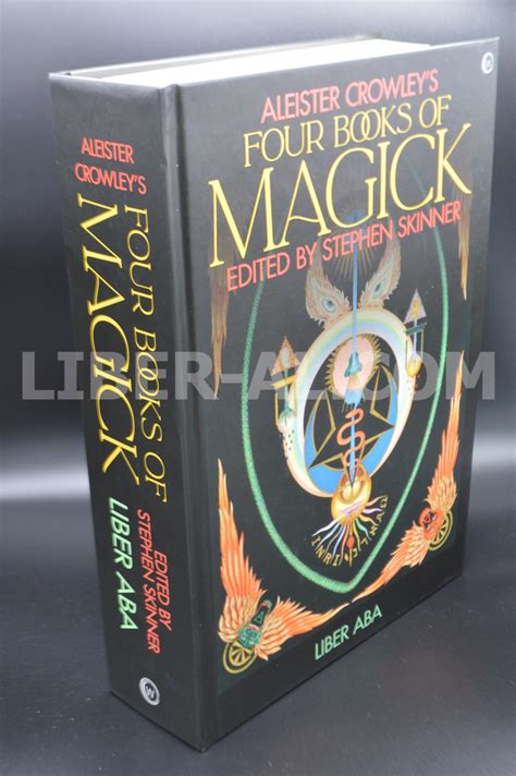 Aleister Crowleys Four Books Of Magick Book Four Liber Aba