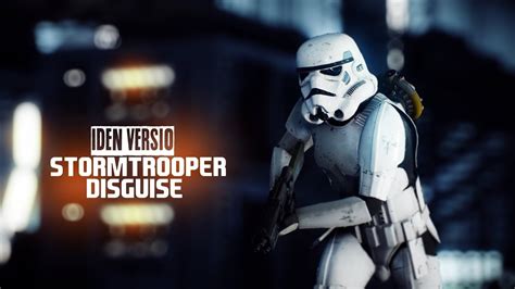 Iden Versio Stormtrooper Disguise Mod Star Wars Battlefront Youtube