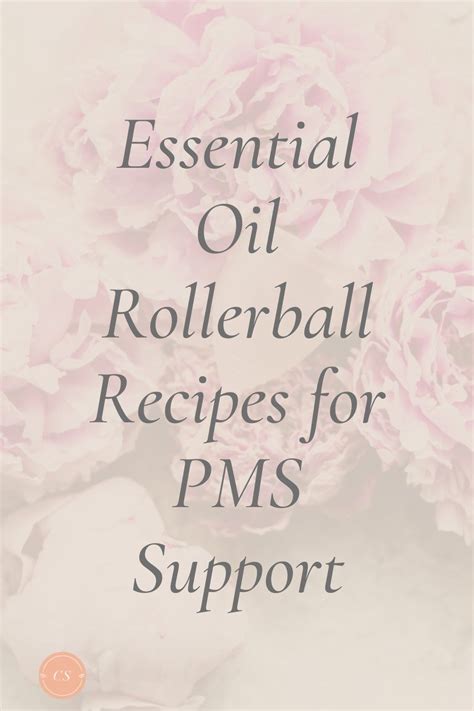 Get These Essential Oil Roller Ball Recipes For Pms Support For A Lot Of Women Menstrual