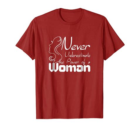 Tshirt Never Underestimate The Power Of A Woman Clothing Joke Shirts To My
