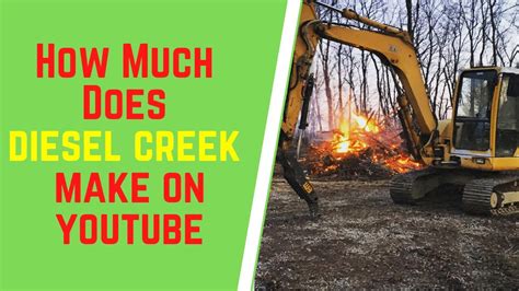 How Much Does Diesel Creek Make On Youtube Youtube