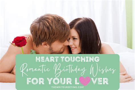 Emotional Birthday Wishes For Lover Show How Much You Care The Write Greeting