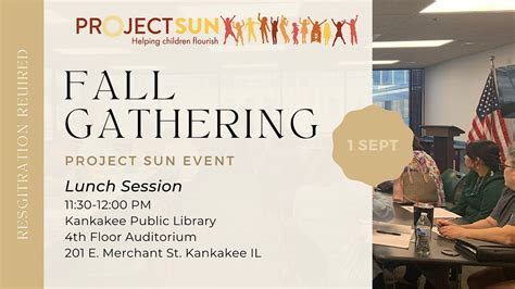 Project Sun Fall Gatherings Lunch Session Kankakee Public Library