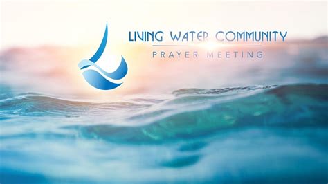 Living Water Community Prayer Meeting 21st December 2022 Youtube
