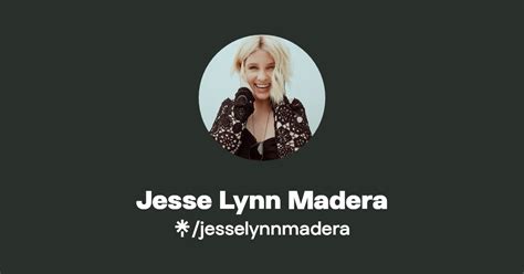 Jesse Lynn Madera Instagram Facebook Linktree