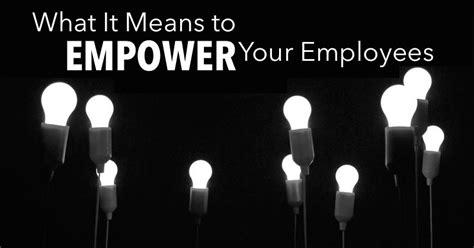 What It Means To Empower Your Employees Dan Nielsen