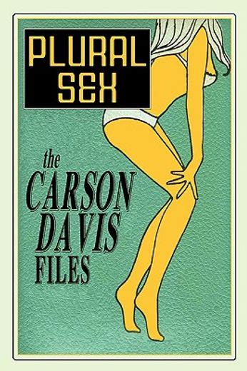 Libro Plural Sex Case Studies In Variant Sexual Practices Carson
