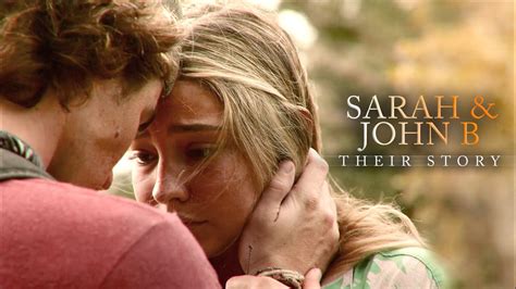 John B Sarah Their Story 1x01 2x10 Youtube