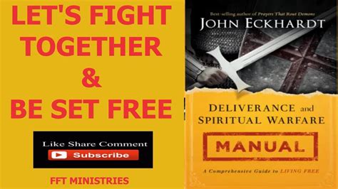 Deliverance And Spiritual Warfare Manual Do You Need Deliverance
