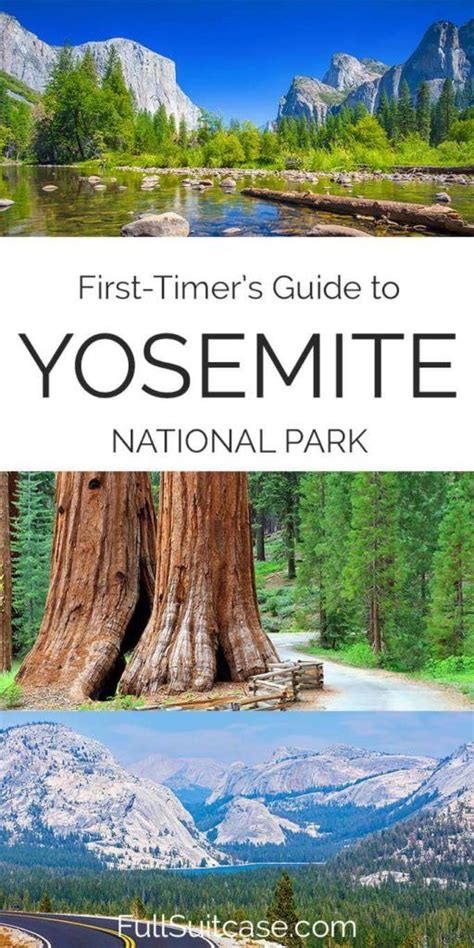 Yosemite Travel Guide Info And Tips For Your First Visit