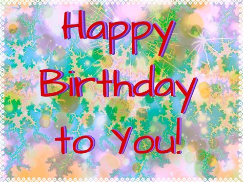 Happy Birthday To You Free Stock Photo Public Domain Pictures