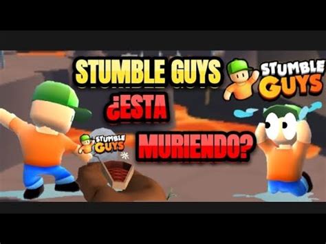 ES VERDAD que STUMBLE GUYS está MURIENDO JanBG123 YouTube