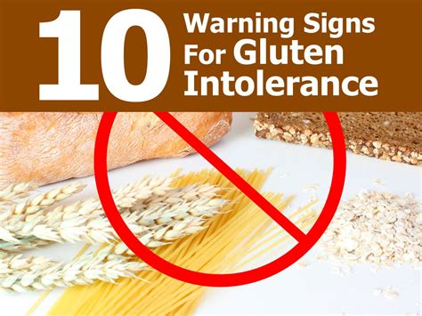 10 Warning Signs Youre Gluten Intolerant