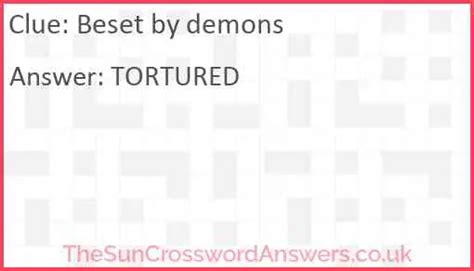 Beset By Demons Crossword Clue Uk