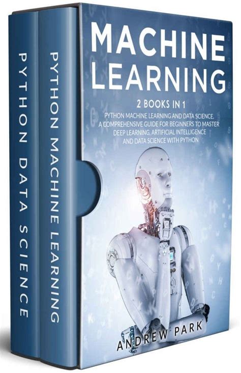 O'reilly members get unlimited access to live online training experiences, plus books, videos, and digital content. Download Machine Learning: 2 Books in 1: Python Machine ...