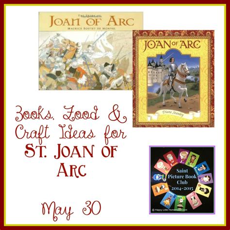 Feast Of St Joan Of Arc Saint Picture Book Club Happy Little Homemaker