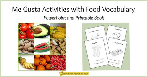 Me Gusta Activities With Spanish Food Vocabulary Spanish Playground