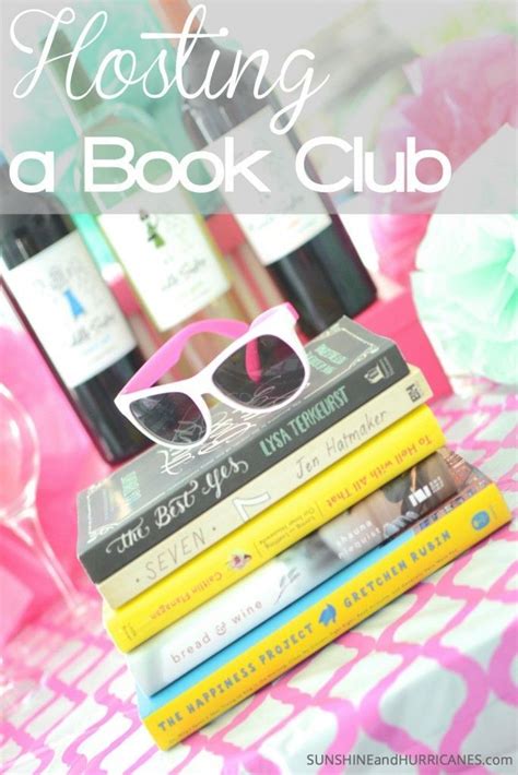 Hosting A Book Club Book Club Ideas Hosting Book Club Suggestions