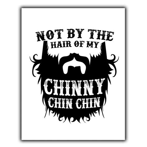Not By The Hair On My Chinny Chin Metal Wall Plaque Sign Beard Humor