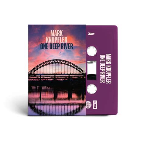 Mark Knopfler One Deep River Smokey Cassette Music