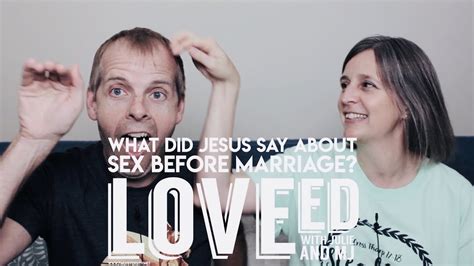 What Did Jesus Say About Sex Before Marriage Youtube
