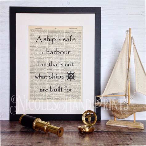 Inspirational Quote Print A Ship Is Safe In Harbour