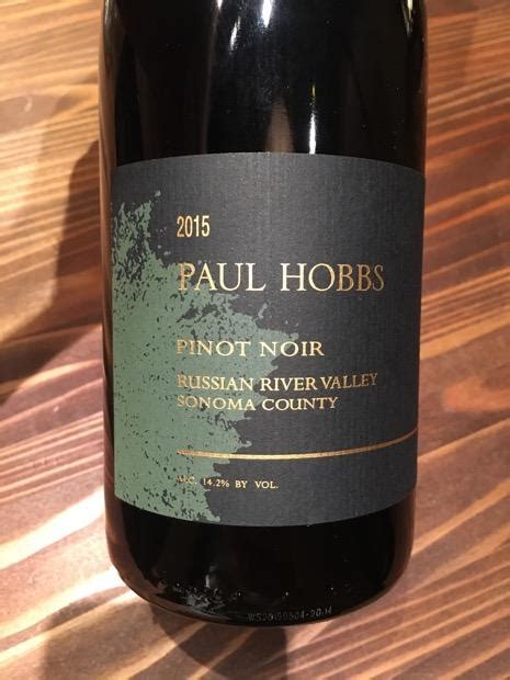 2017 williams selyem pinot noir russian river valley, usa. 2015 Paul Hobbs Pinot Noir Russian River Valley, USA ...