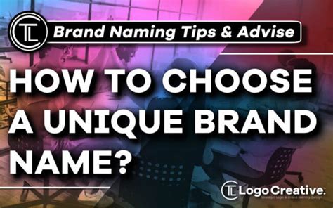 How To Choose A Unique Brand Name Brand Strategy