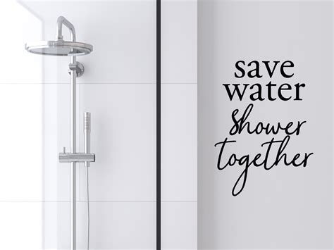 Save Water Shower Together Stack Wall Decal Vinyl Decal Etsy