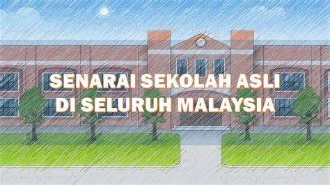 Pilihan program affiliate terbaik di malaysia untuk income online anda. Senarai 93 Sekolah Asli di Seluruh Malaysia - Layanlah ...