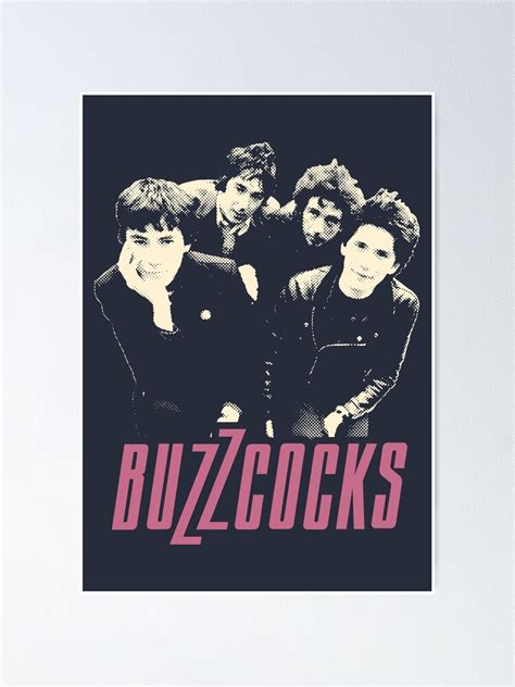 Buzzcocks Poster For Sale By Eyepoo Redbubble