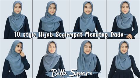 10 tutorial hijab segiempat bella square menutup bagian dada untuk sehari hari kondangan