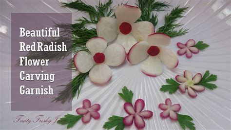Beautiful Red Radish Flower Carving Garnish Vegetable Carving Design