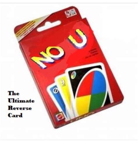 Irreversible Uno Reverse Card Cards Blog