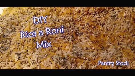 Diy Rice A Roni Mix Pantry Stock Youtube