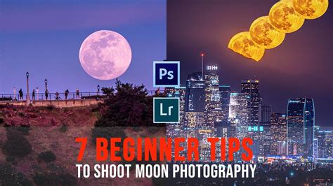 7 Easy Tips To Get Great Moon Photography Even If Youre A Beginner
