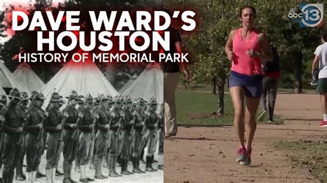 Memorial Park From Wwi Training Field To Runners Destination Dave