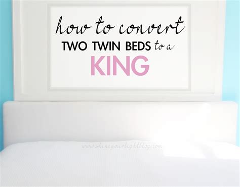 Maybe you would like to learn more about one of these? How To Convert Two Twin Beds To A King - Shine Your Light