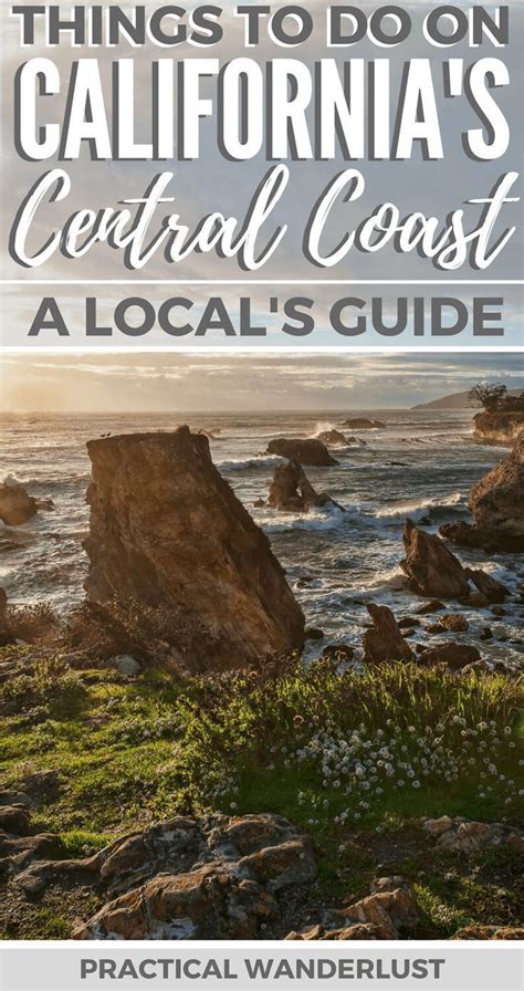 8 Quintessential Places To Visit On Californias Central Coast