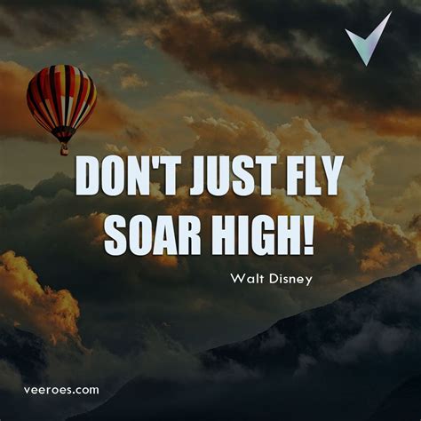 “dont Just Fly Soar High” Walt Disney Flying Is Just Moving