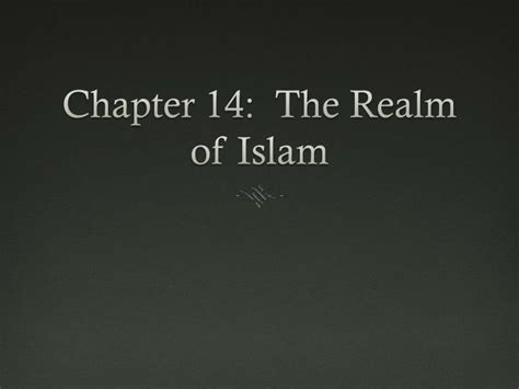 Ppt Chapter 14 The Realm Of Islam Powerpoint Presentation Free