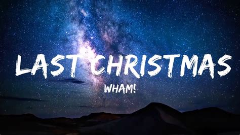 Wham Last Christmas Lyrics 25mins Lyrics Top Vibe Music Youtube